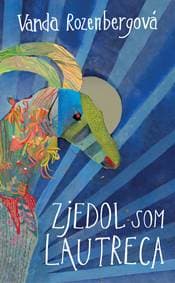Zjedol som Lautreca - Vanda Rozenbergová 1