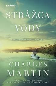 Strážca vody - Charles Martin 1