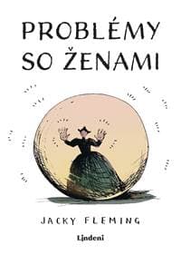 Problémy so ženami - Jacky Fleming 1