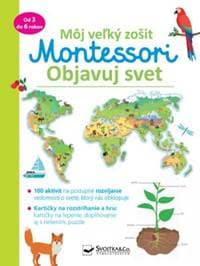 Objavuj svet - Môj velký zošit Montessori - Guyot Christelle 1