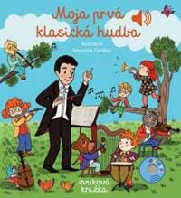Moja prvá klasická hudba - Kolektív autorov