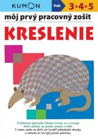 Kreslenie - Môj pracovný zošit - Kolektív autorov