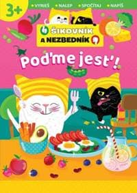 Poďme jesť! Šikovník a Nezbedník - autor neuvedený 1