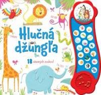Hlučná džungľa 18 úžasných zvukov - Hahessy Róisín