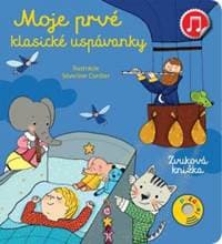 Moje prvé klasické uspávanky - autor neuvedený 1