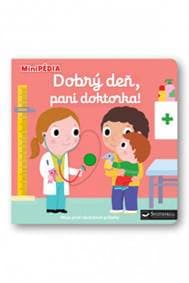 MiniPÉDIA - Dobrý deň, pani doktorka! - Choux Nathalie 1