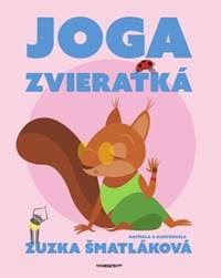 Joga zvieratká - Zuzana Šmatláková 1