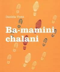 BA-mamini chalani - Tichá Daniela 1
