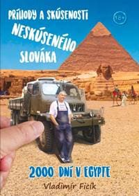 2000 dní v Egypte - Vladimír Ficík 1