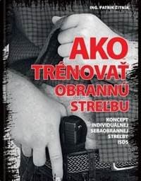 Ako trénovať obrannú streľbu - Patrik Žitník