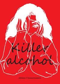 Killer Alcohol - Adriana Cimmermanová 1