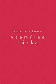 Vesmírna láska - Ana Meduna 1