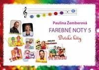 Farebné noty 5 - Detské hity - Žemberová Paulína