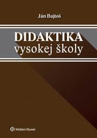 Didaktika vysokej školy - Ján Bajtoš 1