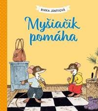 Myšiačik pomáha - Jänttiová Riika