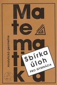 Sbírka úloh z matematiky pro gymnázia-Analytická geometrie - Ivan Bušek 1