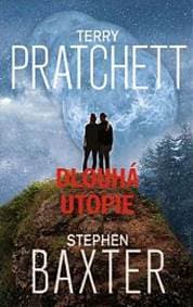 Dlouhá utopie - Pratchett, Stephen Baxter Terry 1