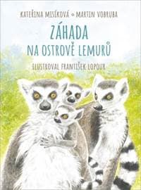 Záhada na ostrově lemurů - Kateřina Misíková, Martin Vobruba 1