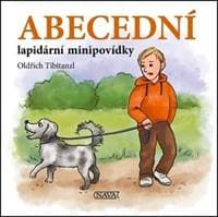 Abecední lapidární minipovídky - Tibitanzl Oldřich