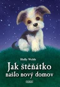 Jak štěňátko našlo nový domov - Webbová Holly