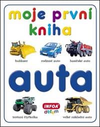 Moje první kniha Auta - autor neuvedený