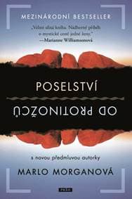 Poselství od protinožců - Morganová Marlo