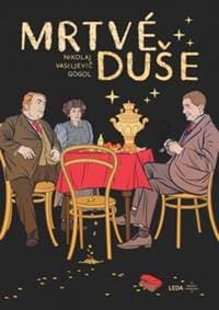 Mrtvé duše - Nikolaj Vasiljevič Gogol 1