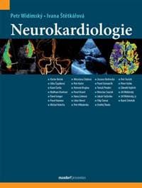 Neurokardiologie - Petr Widimský, Ivana Štětkářová