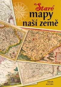Staré mapy naší země - Zdeněk Kučera 1