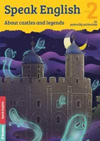 Speak English 2 - About castles and legends A1, pokročilý začátečník - Flámová Helena