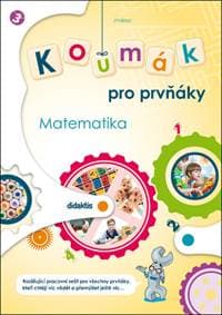 Koumák pro prvňáky Matematika - Gabriela Jedličková, Svatava Kubeczková, Ivana Tlusťáková