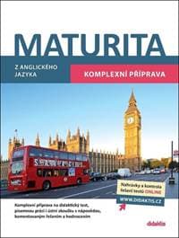 Maturita z anglického jazyka - Ludmila Baláková, Urszula Baron, Juraj Belán, Martina Dočekalová, Jana Jílkov...