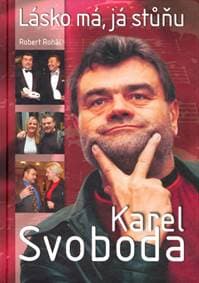 Karel Svoboda Lásko má, já stůňu - Robert Rohál