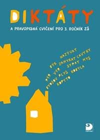 Diktáty a pravopisná cvičení pro 3. ročník ZŠ - Ludmila Konopková 1