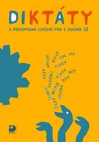 Diktáty a pravopisná cvičení pro 4. ročník ZŠ - Ludmila Konopková 1