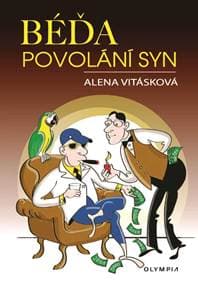 Béďa, povolání syn - Vitásková Alena