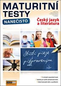 Maturitní testy nanečisto Český jazyk a literatura - David Jirsa, Martina Komsová, Kamila Krychtálková, Jana Ligurská
