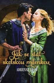 Jak se stát skotskou milenkou - Basso Adrienne 1