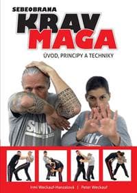 Krav maga - Úvod, principy a techniky - Kolektív