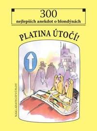 Platina útočí! - 300 nejlepších anekdot - autor neuvedený 1