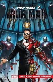 Tony Stark Iron Man Muž, který stvořil sám sebe - Dan Slott 1