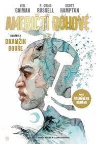 Američtí bohové 3 - Okamžik bouře - Gaiman Neil 1