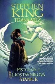 Temná věž 9 - Pistolník 4: Dostavníková stanice - King & David & Furth & Lee & Isanove Stephen 1