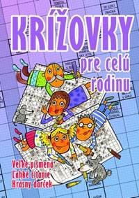 Krížovky pre celú rodinu - autor neuvedený 1