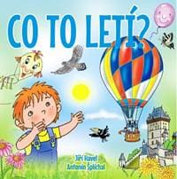 Co to letí? - Jiří Havel, Antonín Šplíchal 1
