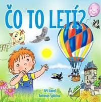 Čo to letí? - Jiří Havel, Antonín Šplíchal 1