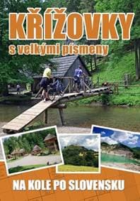 Křížovky s velkými písmeny Na kole po Slovensku - autor neuvedený 1