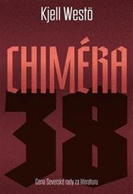 Chiméra 38 - Westö Kjell