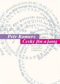 Český jin a jang - Komers Petr 1