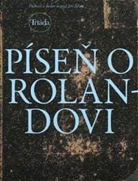 Píseň o Rolandovi - autor neuvedený